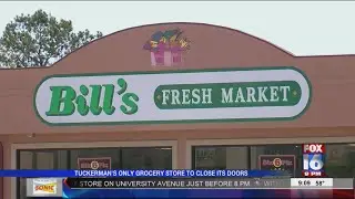 Tuckerman's only grocery store closing
