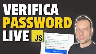 PHP JS CORSO ITA - MIGLIORE VALIDAZIONE PASSWORD IN HTML + CSS + JAVASCRIPT
