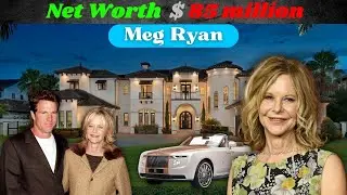 The Lifestyle of Meg Ryan 2025 ★ House Tour, Partner, 2 Children, Cars, Net Worth
