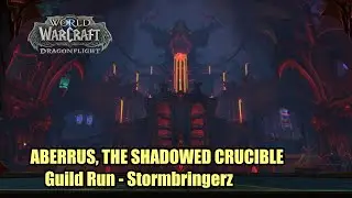 World of Warcraft Raid Night Stormbringerz Aberus, The Shadowed Crucible