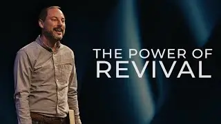The Power of Revival | Daniel Riddick
