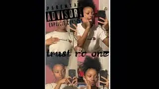 Trust no one- BABIEDOLL