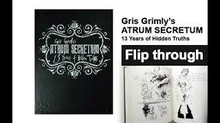 Gris Grimly - Atrum Secretum 13 Years of Hidden Truths Sketch Book - Flip Through