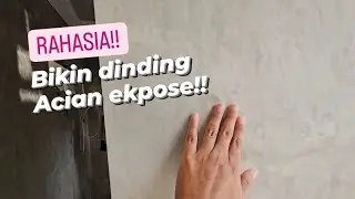 Dinding Acian Expose Tanpa Cat! Pakai Semen Khusus Acian Skim Wall! Rumah Industrial Unfinished!