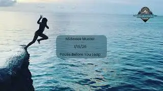 1/15/26 Pause Before You Leap