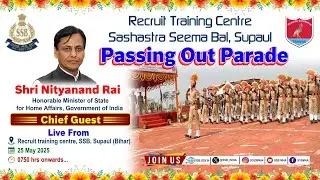 Live Streaming of Passing  Out Parade at Recruit Training Centre SSB, Supaul (Bihar)