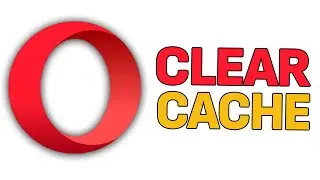 How To Clear Cache In Opera Browser (Easy)