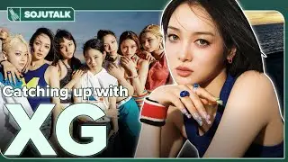 Catching Up on XG! - SojuTalk Summer Special 1
