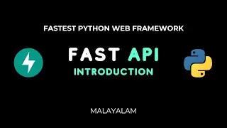 Introduction to Python FastAPI | Why you should choose FastAPI over other frameworks | Malayalam