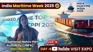 🌊LIVE: India Maritime Week 2025 Day 4 | JNPA Navi Mumbai Leads Green Port Innovation  | VisitExpo.in