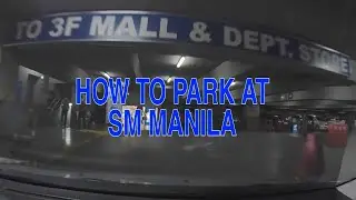 How to Park at SM Manila / SM Manila Parking