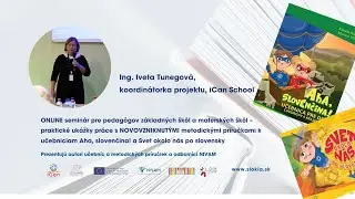 Ing. Iveta Tunegov&aacute;, koordin&aacute;torka projektu, iCan School