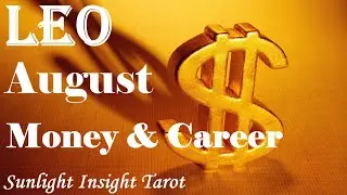 LEO - BLESSED SUCCESS!💵Your Ideas Are Godsent!🌟August 2022 Money & Career Tarot Reading