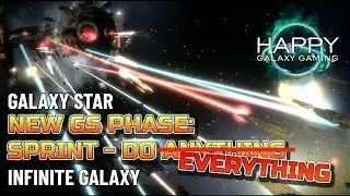 Infinite Galaxy - Galaxy Star - Sprint Phase