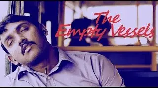 The Empty Vessels (Short film about post liberalisation 1991)