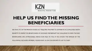 HELP US FIND THE MISSING BENEFICIARIES