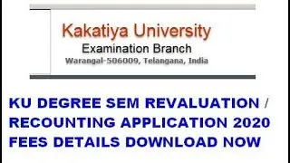 KU DEGREE REVALUATION APPLICATION 2020 | KU DEGREE RECOUNTING APPLICATION 2020