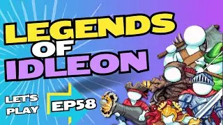 Legends of IdleOn - Let's Play - EP58 A New Blunder Hero!
