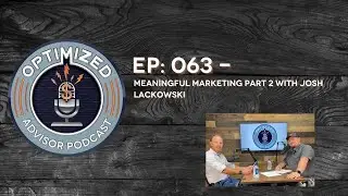 Meaningful Marketing Part2 with Josh Lackowski