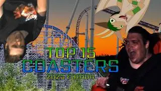 Top15 Coasters: 2025 Edition