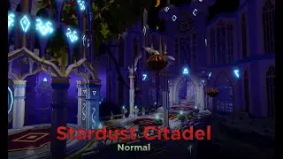 Roblox Fabled Legacy | Stardust Citadel Normal Completion