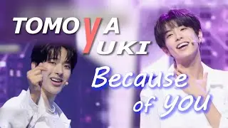 TOMOYA × YUKI STORY “Because of you”
