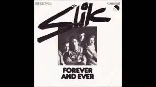 Slik - 1975 - Forever And Ever