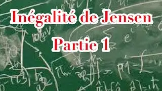 Inégalité de Jensen : partie 1