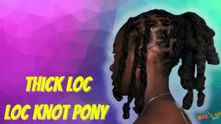 The Loc Knot Ponytail You Didn&rsquo;t Know You Needed!