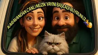 KARAVANDAN CANLI MÜZİK VE SOHBET YAYINI