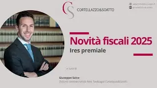 Novità fiscali 2025: Ires premiale