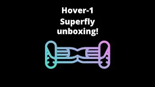Hover-1 superfly unboxing