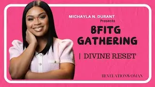 BFitG🐝 The Gathering 24| #DivineReset (Panel)