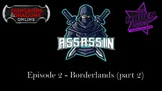 Dungeons and Dragons Online (DDO) - Assassin Rogue Gameplay - Episode 2