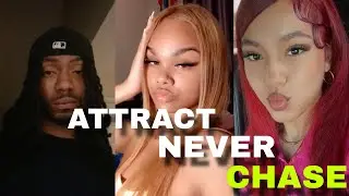 I Figured Out How To Make Pretty Girls Chase You