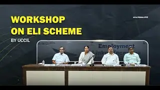 UCCIL Hosts Workshop on Employment Linked Incentive Scheme | Special Report
