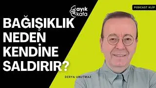 MS, Lupus, Tip 1 Diyabet: Otoimm&uuml;n Hastalıkları Ne Tetikliyor? | Prof. Dr. Derya Unutmaz