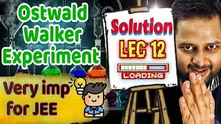 RLVP | colligative properties | ostwald walker experiment | elevation in BP (lec12)solution#jee#neet