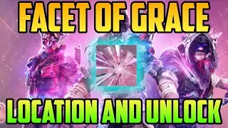 Facet of Grace location and unlock | Destiny 2