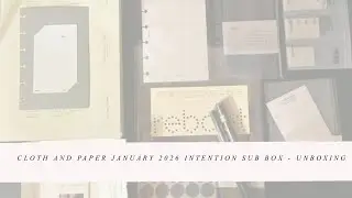 Cloth and Paper January 2026 Intention subscription box - unboxing 