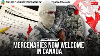 Mercenaries now welcome in Canada