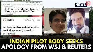 LIVE | Indian Pilots&rsquo; Body Demands Apology from WSJ & Reuters Over &ldquo;Unverified&rdquo; Air India 171 Crash