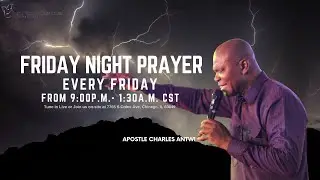 Friday Night Prayer | Demonology: The Doctrine of Demons _ Part 13 || Apostle Dr. Charles Antwi