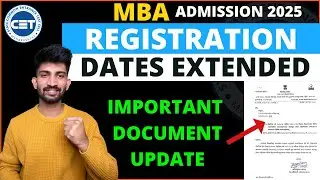 MBA Registration Dates Extended Official Update | Mba Admission Process 2025