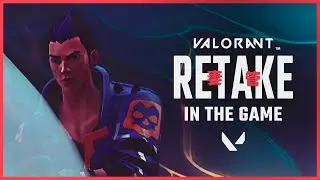 RETAKE // Episode 2 Unofficial Cinematic In The Game - VALORANT