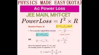TRANSFORMER PRINCIPLE; POWER LOSS IN A.C CIRCUIT; POWER FACTOR; PASSIVE FILTER; MUTUAL INDUCTION-34;