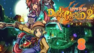 Saving the Firbits From a Beautified Fish! [Dark Cloud &ndash; 8]