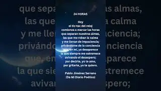 #poemadeamor amor 24 HORAS [de Mi Diario Po&eacute;tico]