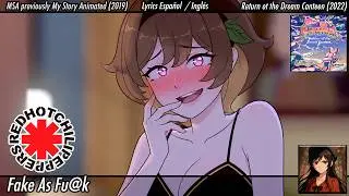 Red Hot Chili Peppers - Fake As Fu@k | Lyrics Espa&ntilde;ol / English |&nbsp;MSA My Story Animated AMV
