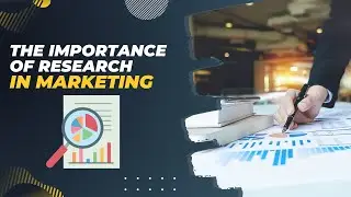 The Importance of Research in Marketing | Enhance Your Strategy for Success
